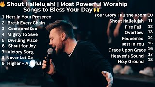 Powerful Worship Songs |Break Every Chain   Uplifting Music to Bless Your Day