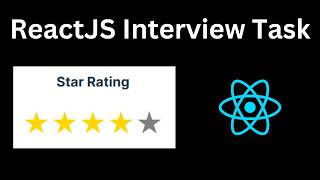 Star Rating React JS Interview Challenge | Live Coding React Interview Questions #7