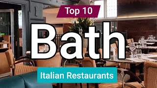 Top 10 Best Italian Restaurants in Bath | England - English