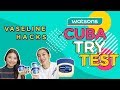 💥Vaseline Hacks ft Nina Nadira & Loca. B | Ep. 9 Cuba.Try.Test💥