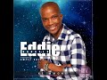 Eddie Danster..Ke mmone