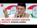 Haryana Election Results 2024: Congress' Pawan Khera alleges 'counting process malfunctions'