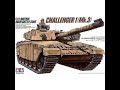 #7 (all time) 1/35 Tamiya Challenger 1 Mk.3 British MBT - updt 2