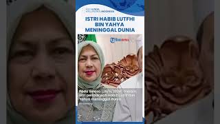 Istri Habib Luthfi bin Yahya, Syarifah Salma Meninggal Dunia di Rumah Sakit Pekalongan
