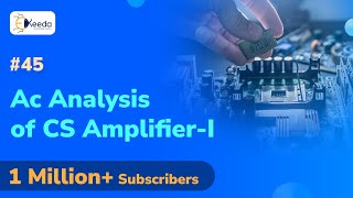 AC Analysis of CS Amplifier (without Bypass Capacitor) | Electronic Devices and Circuits - 1