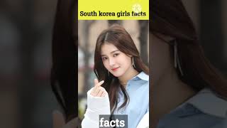 south Korea girls amazing facts l #youtubeshorts #shorts #facts #viral #viralshort #girl #bts