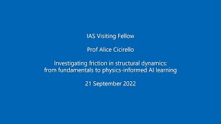 Professor Alice Cicirello - Investigating friction in structural dynamics...