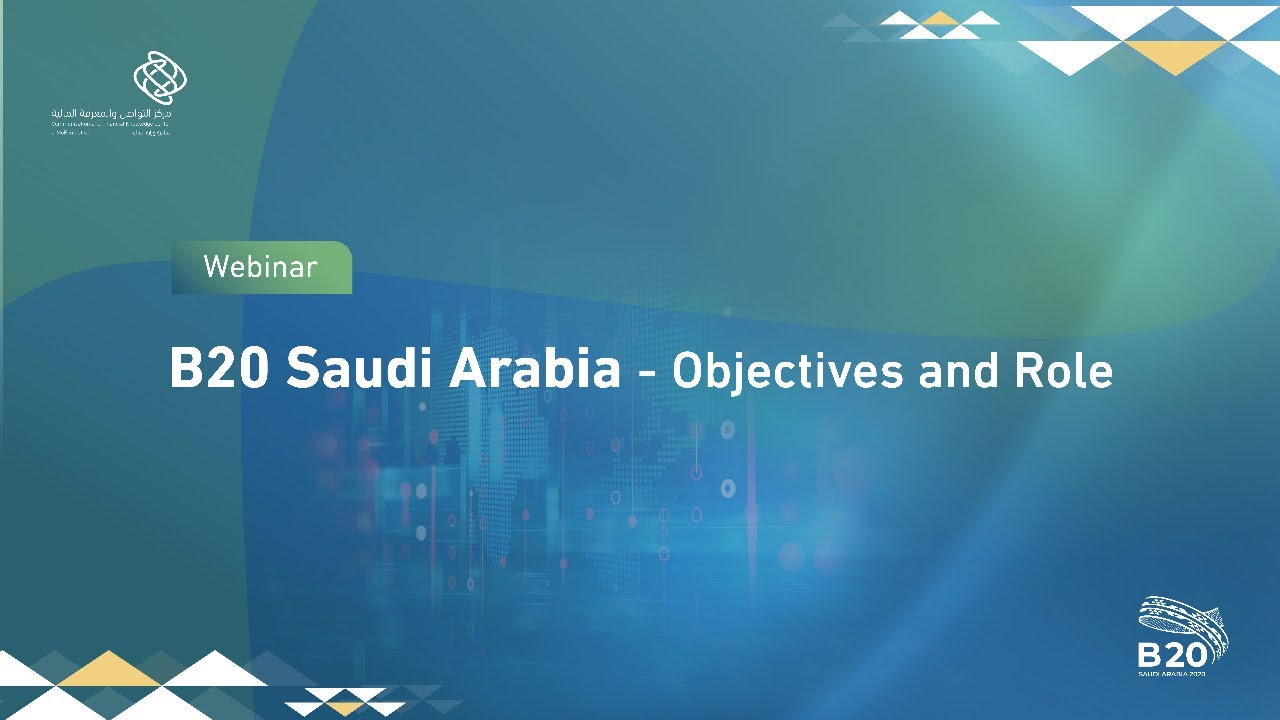 B20 Saudi Arabia- Objectives And Role - YouTube