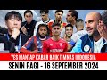 ERIK BOCORKAN PEMAIN NATURALISASI‼️ Berita Timnas Indonesia Terbaru Hari Ini🔴Senin 15 September 2024