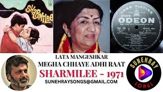 MEGHA CHHAYE AADHI RAAT | LATA MANGESHKAR | SHARMILEE - 1971
