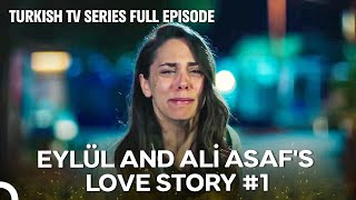 Eylul and Ali Asaf’s Love Story #1