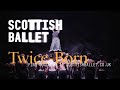 scottish ballet twice born trailer