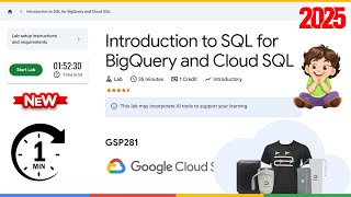 Introduction to SQL for BigQuery and Cloud SQL | GSP281