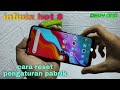 Cara reset hp infinix | reset ulang infinix hot 8 pengaturan pabrik