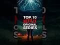 Top 10 Netflix Original Series of All Time #top10 #movie #netflix