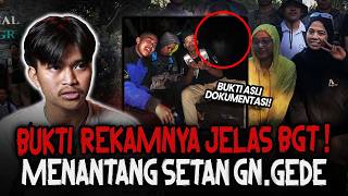 FIX INI SEREM PARAH! BUKTI REKAMNYA JELAS BANGET! INI MAU NAIK GUNUNG APA UJI NYALI?