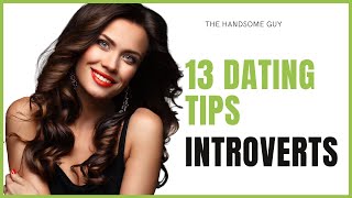 13 Dating and Relationship tips for introverts