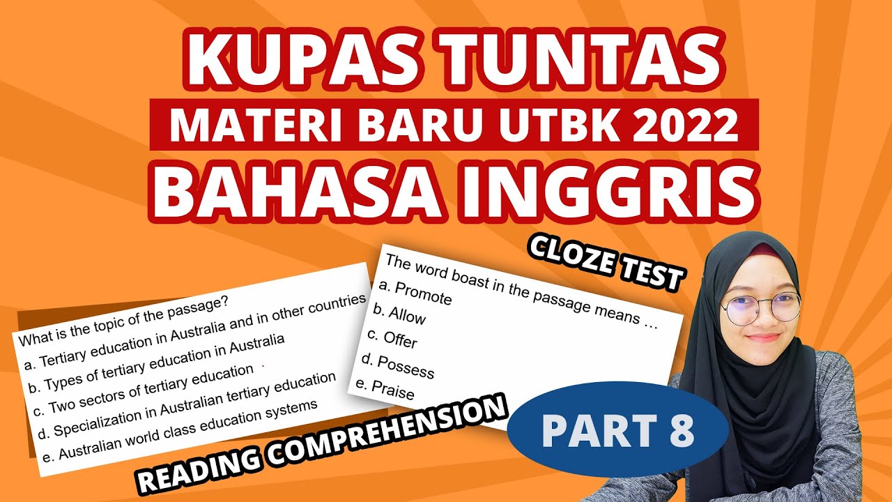 PREDIKSI SOAL UTBK 2022 BAHASA INGGRIS PART 8 | TIPS UTBK-SBMPTN 2022 ...