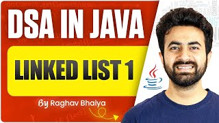DSA In Java | Linked List | Java in One Shot | Linked List in Java