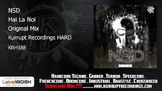 NSD - Hai La Noi (Kurrupt Recordings HARD - KRH188)