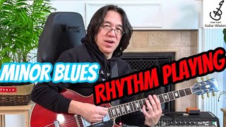 Guitar Wisdom B Minor Blues Rhythm Guitar - Can you play simple?