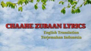 Chaahe Zubaan Se Dil Hai Tumhara Lyrics - English Translate - Terjemahan Indonesia