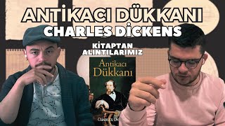 Charles Dickens - Antikacı Dükkanı kitabından alıntılarımız (vicdan, ölüm, yas, vatan, suçlanmak)