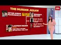 Shraddha Murder Case: Hunt Peaks For Missing Links And Truth; The Murder Jigsaw