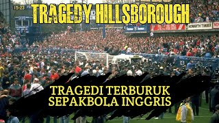 TRAGEDY HILLSBOROUGH\