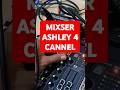 MIXSER ASHLEY 4 CHANNE