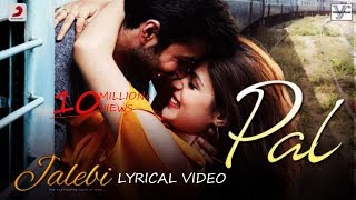 Pal-Jalebi Song|Arijit Singh|Lyrical Video|[lyricsbeta]