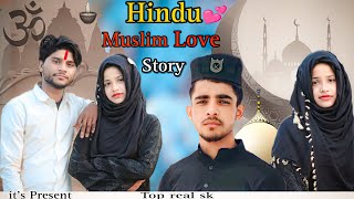 Hindu Muslim Love Story ।। Official vidio ।। Hamari Adhuri kahani ।। Part __1