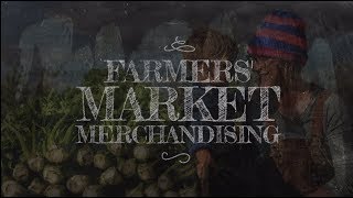 Farmers’ Market Merchandising: Product Labelling