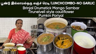 பூண்டு இல்லாமல் ஒரு லஞ்ச் ரெடி/NO GARLIC LUNCH/Brinjal-Mango Sambar/Tirunelveli style cauliflower/