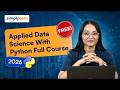 Applied Data Science With Python Full Course 2026 [Free] | Python For Data Science | Simplilearn