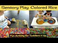 Sensory Play Ideas (#3): Colored Rice