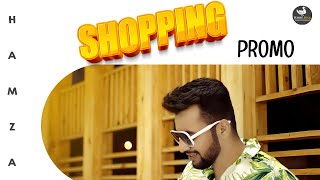 Shopping Song Promo | Hamza Ali | Ali Jutt | Rollin Music | White Duck Entertainment