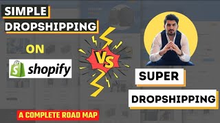 How To Do Shopify Dropshipping vs Super way of dropshipping | Dropshipping by shahid anwar | Shopify