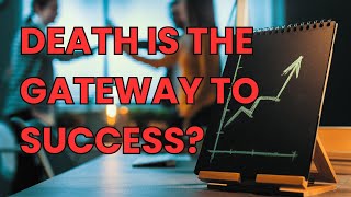 The Secret to Conquering Death and Achieving Ultimate Success!