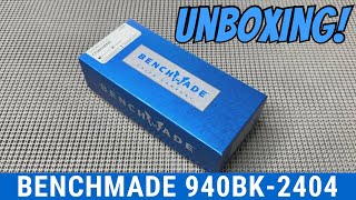 UNBOXING ~ BENCHMADE 940BK-2404 (Limited Edition)