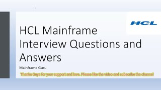 HCL Mainframe Interview Questions and Answers for Experienced   JCL, COBOL, DB2 | Mainframe Guru