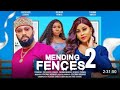 MINDING FENCES PART 2 FREDERICK LEONARD, CHIOMA NWAOHA IKEBUDU PROMISE Latest 2024 Nigerian Movie