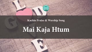 Mai Kaja Htum