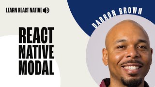 React Modal Live Walkthrough | Learn React Native