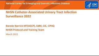 2022 NHSN Training - Catheter-associated Urinary Tract Infection (CAUTI)