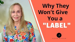 Why they won’t give you a “label” @SusanWinter