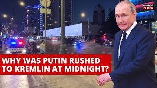 Russia-Ukraine War: Putin Rushed To Kremlin At Midnight | Turkey President Erdogan Sick | World News