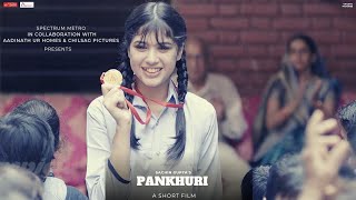 Hindi Short Film- Pankhuri l Riva Arora l Father Daughter Relationship