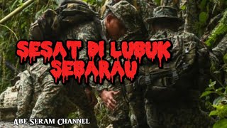 Kisah Tentera - Sesat di Lubuk Sebarau