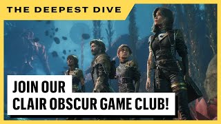 Join The Deepest Dive On Clair Obscur: Expedition 33